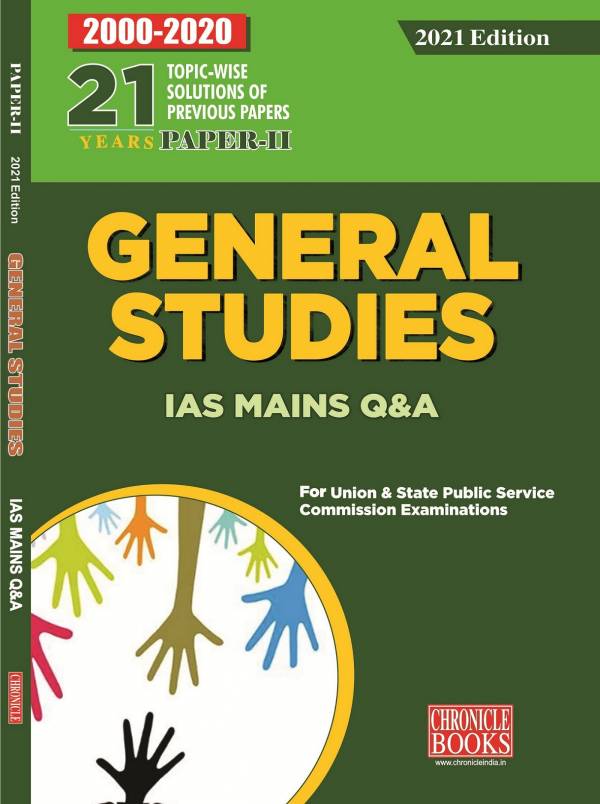 21 Years Topic-Wise Solution Of Previous Papers General Studies Paper-II IAS Mains Q & A 2021